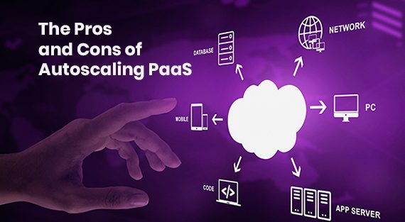 The Pros and Cons of Autoscaling PaaS