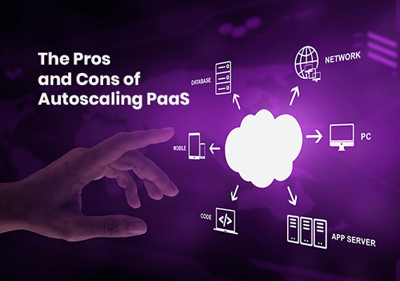 The Pros and Cons of Autoscaling PaaS